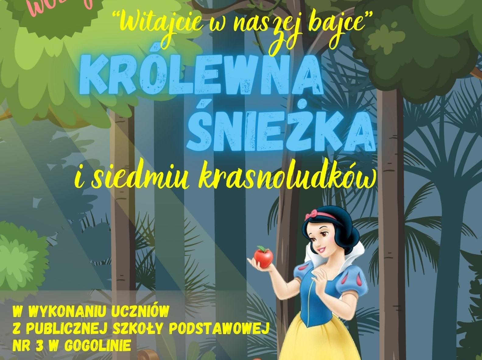 Witajcie w naszej bajce: „Królewna Śnieżka i siedmiu krasnoludków"