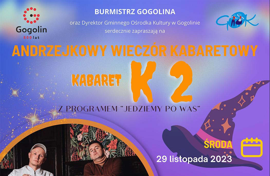 Andrzejkowy wieczór Kabaretowy - Kabaret K2